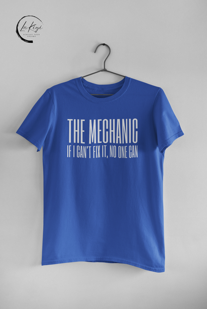 The Mechanic T-Shirt,The Mechanic tee,DIY enthusiasts shirt,Skilled,Knowledgeable,Confidence,Humor,Garage,Gift for her him,Women's,Men's