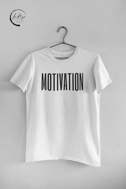 Motivation T-Shirt,Inspirational tee,High-quality,Comfortable,Versatile,Statement piece,Standout,Vibrant,Gift for her him,Women's,Men's