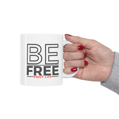 Be Free Mug 11oz