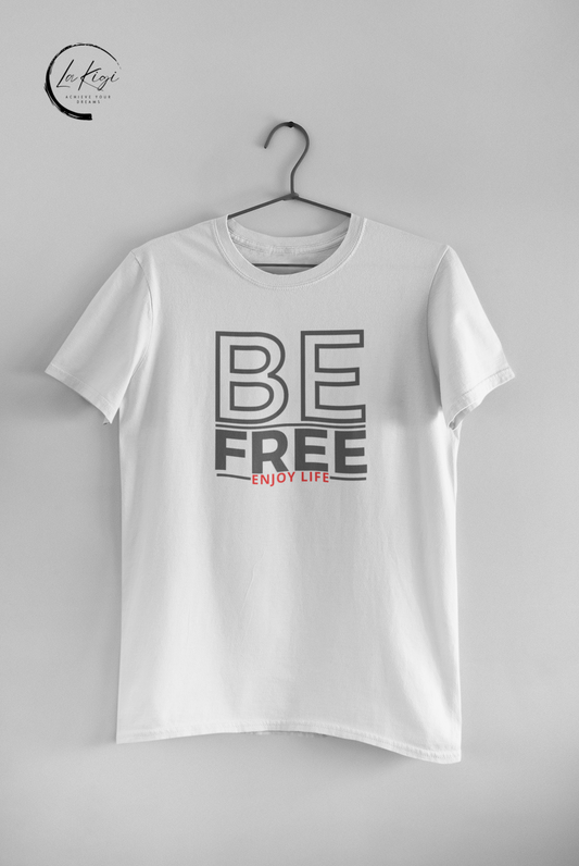 Be Free T-Shirt